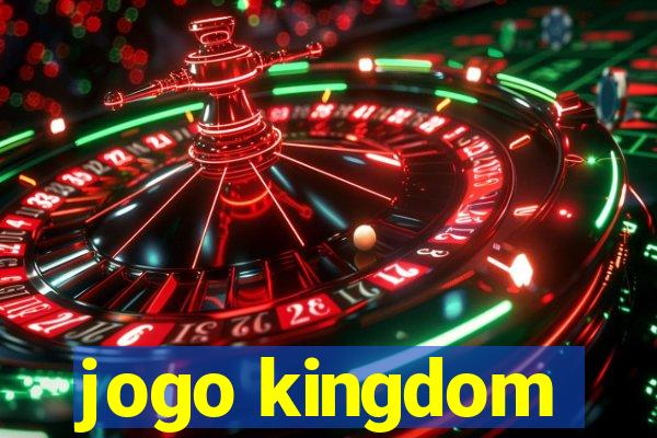 jogo kingdom